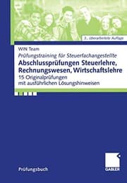 Tapa de Abschlussprüfungen Steuerlehre, Rechnungswesen, Wirtschaftslehre