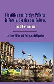 Tapa de Identities and Foreign Policies in Russia, Ukraine and Belarus