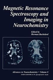 Tapa de Magnetic Resonance Spectroscopy and Imaging in Neurochemistry