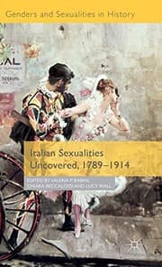 Tapa de Italian Sexualities Uncovered, 1789-1914
