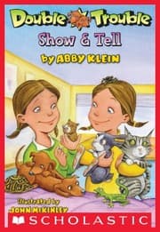 Tapa de Show & Tell (Double Trouble #1)