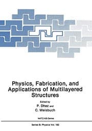 Tapa de Physics, Fabrication, and Applications of Multilayered Structures