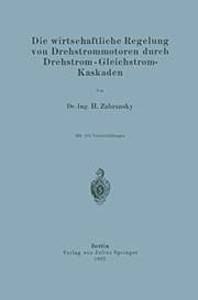 Tapa de Die wirtschaftliche Regelung von Drehstrommotoren durch Drehstrom-Gleichstrom-Kaskaden