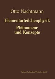 Tapa de Phänomene und Konzepte der Elementarteilchenphysik