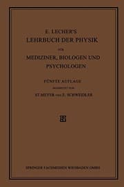 Tapa de E. Lecher’s Lehrbuch der Physik für Mediziner, Biologen und Psychologen