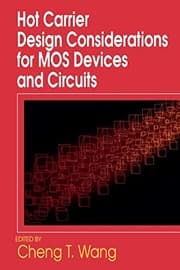 Tapa de Hot Carrier Design Considerations for MOS Devices and Circuits