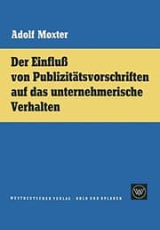 Tapa de Der Einfluß von Publizitätsvorschriften auf das unternehmerische Verhalten