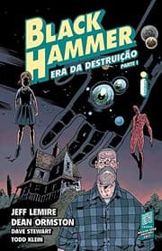 Tapa de Black Hammer Vol.3 - Era Da Destruicao - Parte 1 - 2a. Edicao 2019