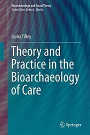 Tapa de Theory and Practice in the Bioarchaeology of Care