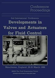 Tapa de Proceedings of the 2nd International Conference on Developments in Valves and Actuators for Fluid Control : Manchester, England