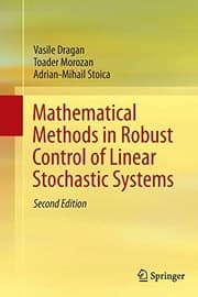 Tapa de Mathematical Methods in Robust Control of Linear Stochastic Systems