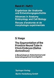 Tapa de The Segmentation of the Primitive Neural Tube in Chick Embryos