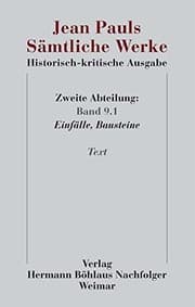 Tapa de Jean Pauls Sämtliche Werke. Historisch-kritische Ausgabe : Zweite Abteilung. Band 9.1