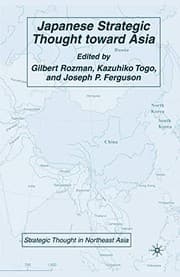 Tapa de Japanese Strategic Thought toward Asia