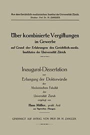 Tapa de Üeber kombinierte Vergiftungen im Gewerbe auf Grund der Erfahrungen des Gerichtlich-mediz. Institutes der Universität Zürich