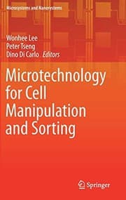 Tapa de Microtechnology for Cell Manipulation and Sorting