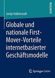 Tapa de Globale und nationale First-Mover-Vorteile internetbasierter Geschäftsmodelle
