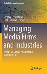 Tapa de Managing Media Firms and Industries