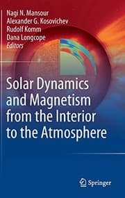 Tapa de Solar Dynamics and Magnetism from the Interior to the Atmosphere