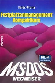 Tapa de MS-DOS-Wegweiser Festplatten-Management Kompaktkurs