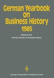 Tapa de German Yearbook on Business History 1985