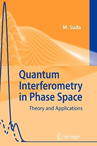 Tapa de Quantum Interferometry in Phase Space