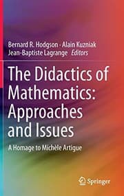 Tapa de The Didactics of Mathematics : Approaches and Issues