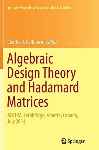 Tapa de Algebraic Design Theory and Hadamard Matrices