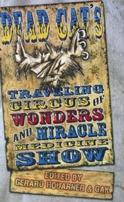 Tapa de Dead Cat Traveling Circus of Wonders and Miracle Medicine Show