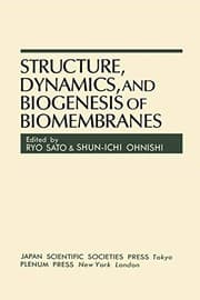 Tapa de Structure, Dynamics, and Biogenesis of Biomembranes