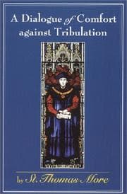 Tapa de A dialogue of comfort against tribulation