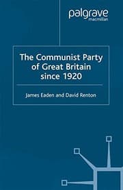 Tapa de The Communist Party of Great Britain Since 1920