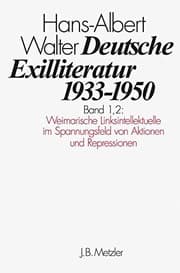 Tapa de Deutsche Exilliteratur 1933–1950 : Band 1 : Die Vorgeschichte des Exils und seine erste Phase, Band 1.2