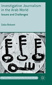 Tapa de Investigative Journalism in the Arab World