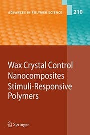 Tapa de Wax Crystal Control - Nanocomposites - Stimuli-Responsive Polymers