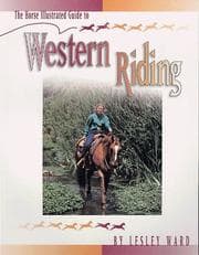 Tapa de The Horse illustrated guide to western riding
