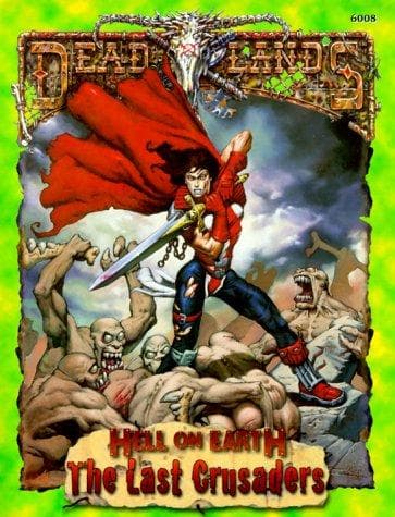 Tapa de The Last Crusaders (Deadlands: Hell on Earth)