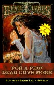 Tapa de Deadlands: For a Few Dead Guys More (PEG2101) (Deadlands: The Anthology with No Name)