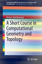 Tapa de A Short Course in Computational Geometry and Topology