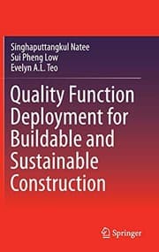 Tapa de Quality Function Deployment for Buildable and Sustainable Construction
