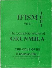 Tapa de The Odus of Idi (Ifism, the Complete Works of Orunmila , Vol 5)