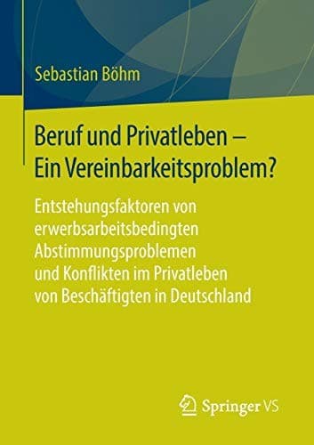 Tapa de Beruf und Privatleben - Ein Vereinbarkeitsproblem?