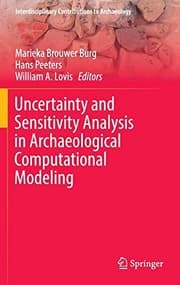 Tapa de Uncertainty and Sensitivity Analysis in Archaeological Computational Modeling