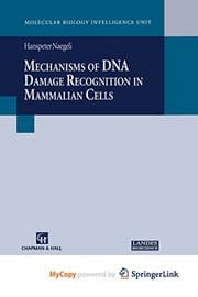 Tapa de Mechanisms of DNA Damage Recognition in Mammalian Cells