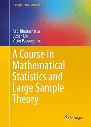 Tapa de A Course in Mathematical Statistics and Large Sample Theory