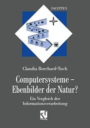 Tapa de Computersysteme - Ebenbilder der Natur?