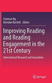 Tapa de Improving Reading and Reading Engagement in the 21st Century