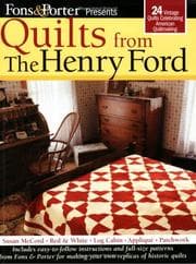 Tapa de Fons & Porter presents quilts from the Henry Ford