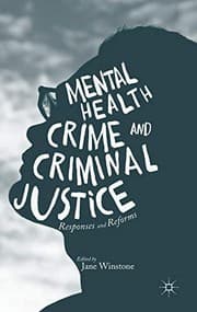Tapa de Mental Health, Crime and Criminal Justice