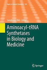 Tapa de Aminoacyl-tRNA Synthetases in Biology and Medicine